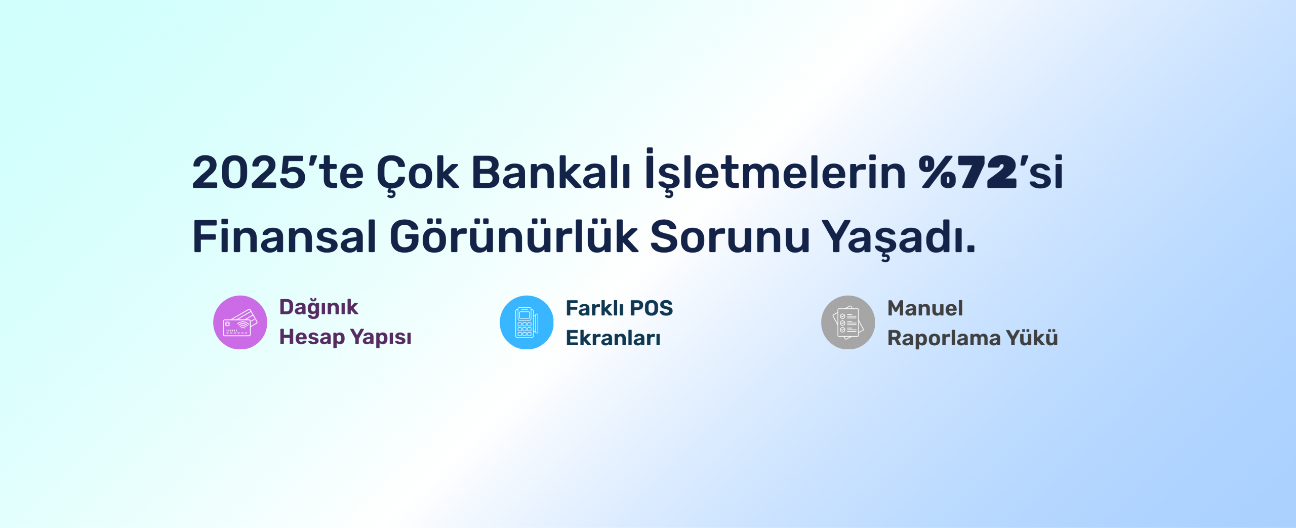 Açık bankacılık ve çok bankalı işletmeler